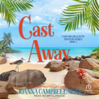 Cast Away by Slan, Joanna Campbell